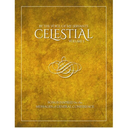 Celestial: By the Voice of My Servants, Vol. 3 PDF Songbook
