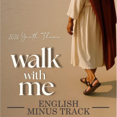 Walk With Me 2026 Youth Theme mp3 ENGLISH MINUS MIX
