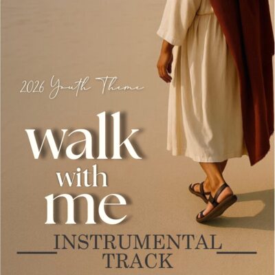Walk With Me 2026 Youth Theme mp3 INSTRUMENTAL TRACK