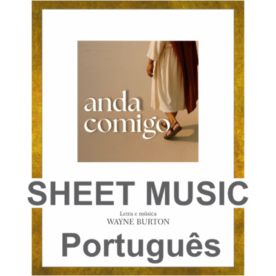 Anda Comigo (Walk With Me Portuguese) 2026 Youth Theme PDF Sheet Music (Pay what you choose PAYPAL burtwp@yahoo.com)